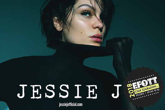 Világsztár popdíva érkezik az EFOTT-ra: Jessie J végre Magyarországon is fellép - Kikapcsoló - STYLENEWS - efott, efott 2018, fesztiválok 2018, jessie j, 