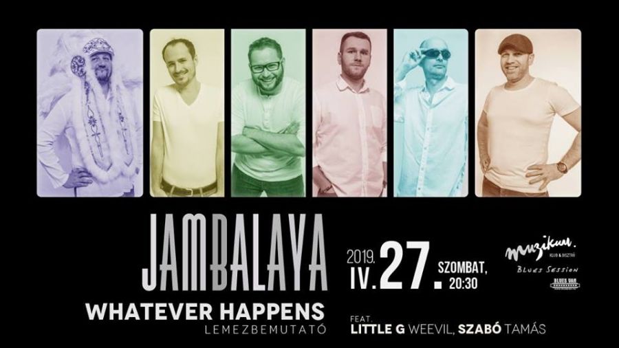 Pozitív zene, pozitív energiák! Jambalaya! - Kikapcsoló - STYLENEWS - Jambalaya, Nemes Zoltán, Whatever Happens, 