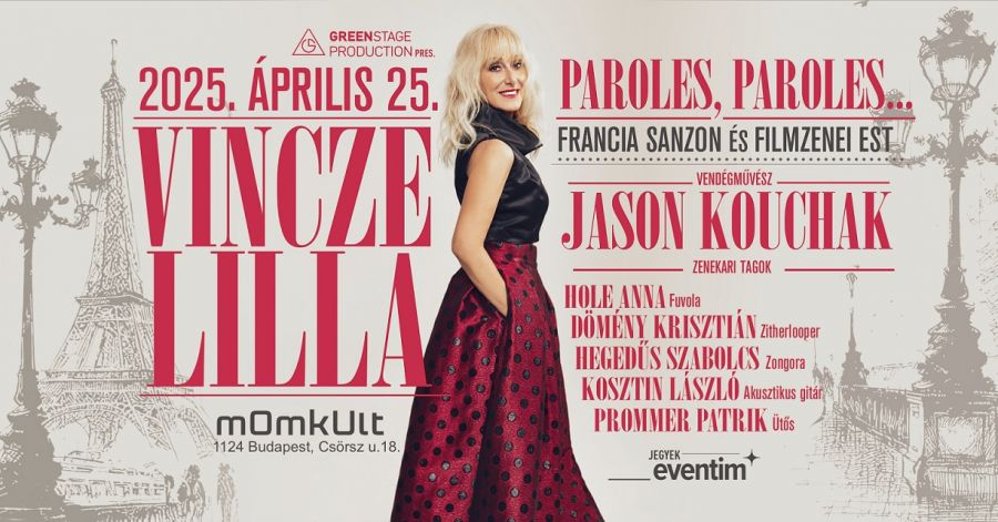 Vincze Lilla: szenvedély és elegancia francia sanzonokkal és filmzenékkel - Kikapcsoló - STYLENEWS - %3A Vincze Lilla, MOM Kult, Paroles%2C paroles, 