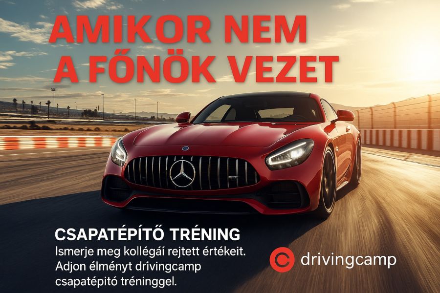 Csapatépítés padlógázzal – végre nem a főnök vezet! - Kikapcsoló - STYLENEWS - csapatépítő programok, drivingcamp, drivingcamp gokart, 