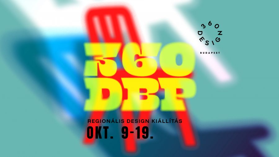 A hazai és régiós kortárs formatervezés legjava a kétszeres Red Dot-díjas 360 Design Budapest kiállításon - Kikapcsoló - STYLENEWS - Budapest Design Week, Magyar Divat %26 Design Ügynökség, 