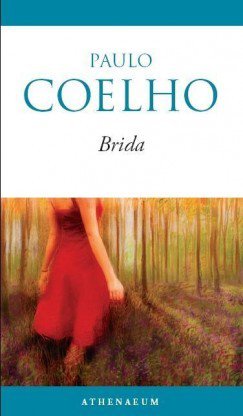Brida -  -  - 2010, könyv, Paulo Coelho, 