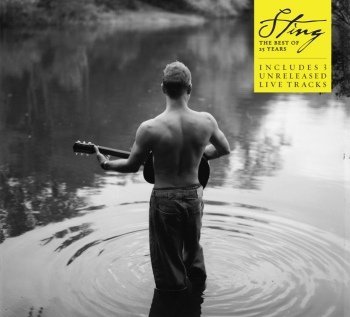 25 év egy Törékeny világban, avagy miért a szeretet az egyetlen… - Sting: The Best Of 25 Years (dupla cd kiadás) -  -  - ajánló, lemez, sting, válogatáslemez, zene, 