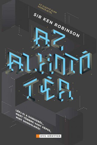 Sir Ken Robinson: Az alkotó tér -  -  - alkotó elem, alkotó tár, könyv, könyvajánló, sir ken robinson,