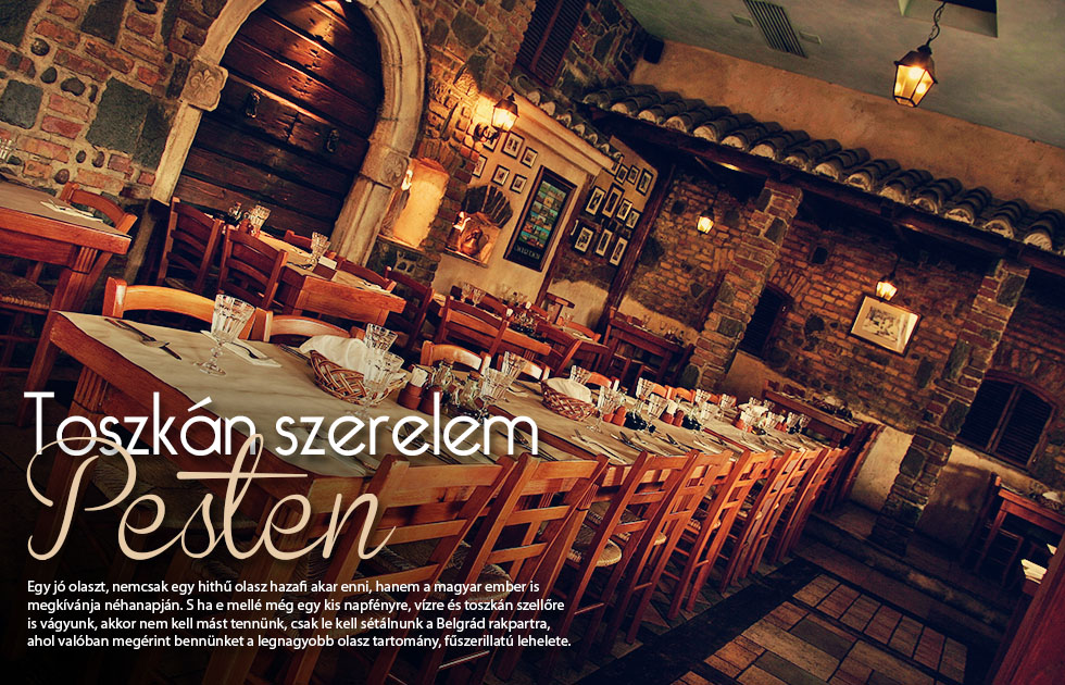 Toszkán szerelem Pesten - STYLELIFE -  - étteremteszt, olasz konyha, trattoria toscana, 