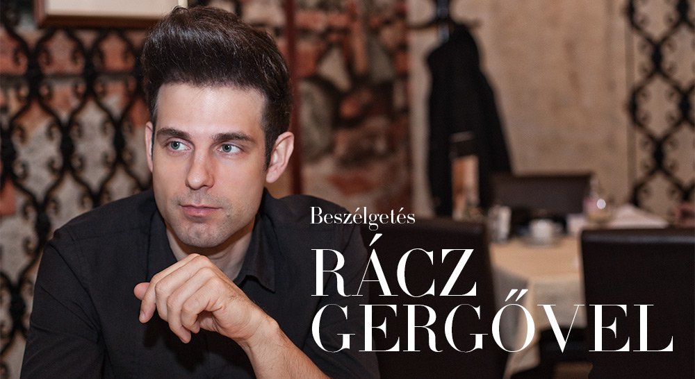 Beszélgetés Rácz Gergővel -  -  - interju, rácz gergő, 