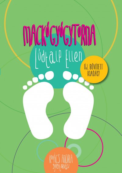 A „Mackógyógytorna lúdtalp ellen” című könyv  több mint, egy lúdtalp torna otthonra - Apa mappa -  - lúdtalp, mackórendelő, stylekids, 