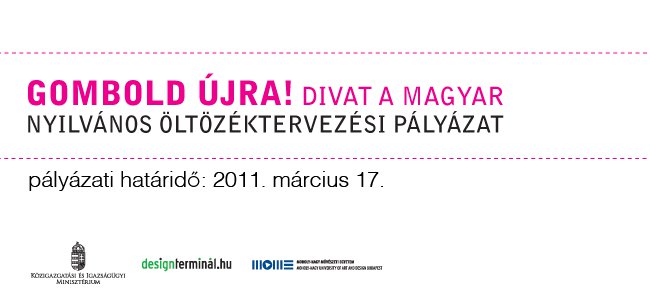Gombold újra! Divat a magyar nyilvános öltözéktervezési pályázat - Divathírek -  - Design Terminal, divat, MOME, pályázat, 